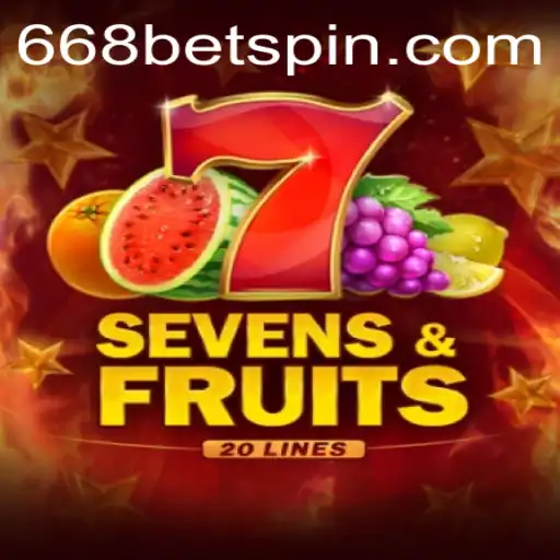 Explore the Thrilling World of SevensFruits20 with 668BET